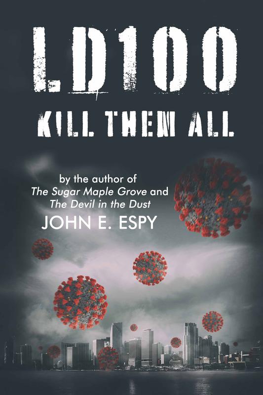 LD100: Kill Them All by John E. Espy