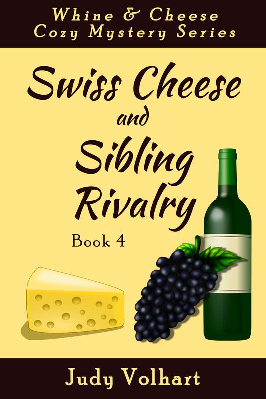 Swiss Cheese and Sibling Rivalry (Book 4) by Judy Volhart