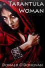 Tarantula Woman by Donald O'Donovan